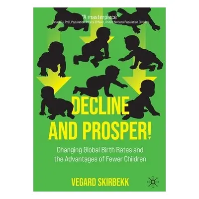 Decline and Prosper! - Skirbekk, Vegard