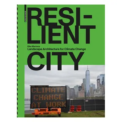 Resilient City - Mertens, Elke