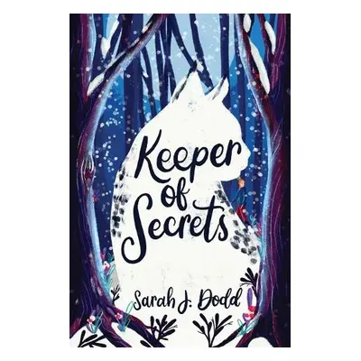 Keeper of Secrets - Dodd, Sarah J