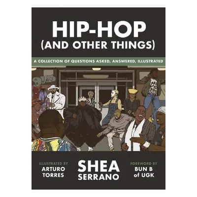 Hip-Hop (and other things) - Serrano, Shea