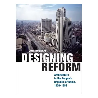 Designing Reform - Roskam, Cole