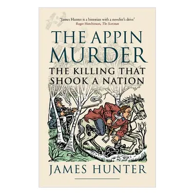 Appin Murder - Hunter, James