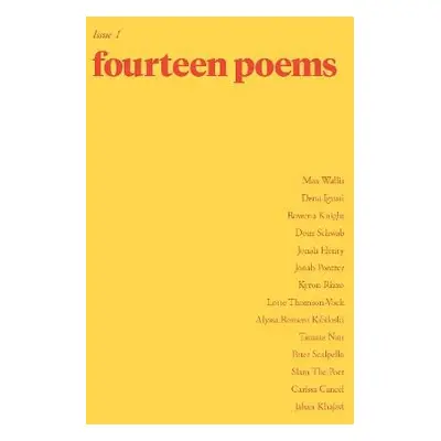 Fourteen Poems: Issue One - ed. Ben Townley-Caning