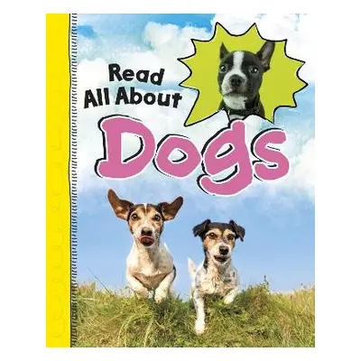 Read All About Dogs - Jaycox, Jaclyn