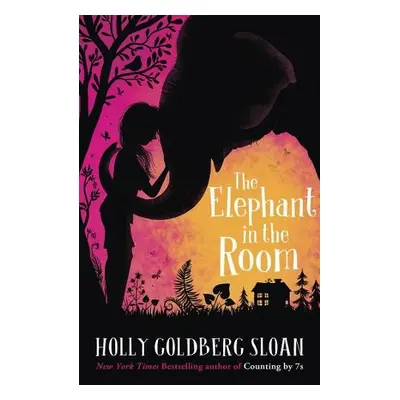 Elephant in the Room - Sloan, Holly Goldberg