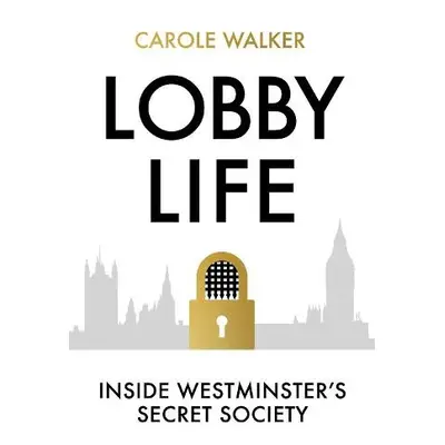 Lobby Life - Walker, Carole