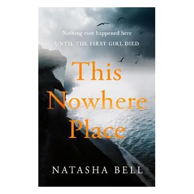 This Nowhere Place - Bell, Natasha