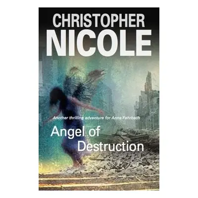 Angel of Destruction - Nicole, Christopher