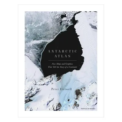 Antarctic Atlas - Fretwell, Peter