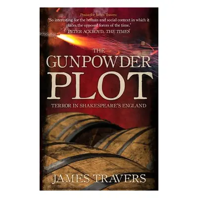 Gunpowder Plot - Travers, James