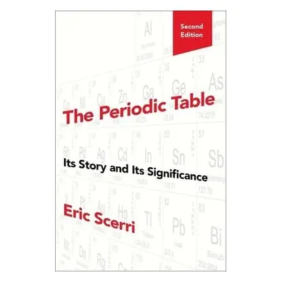 Periodic Table - Scerri, Eric (Lecturer in the Department of Chemistry and Biochemistry, Lecture