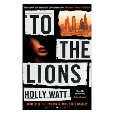 To The Lions - Watt, Holly