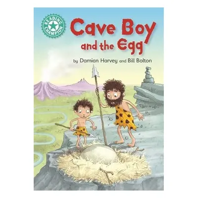 Reading Champion: Cave Boy and the Egg - Harvey, Damian