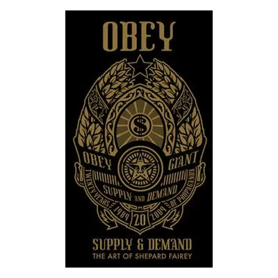 OBEY - Fairey, Shepard a Gastman, Roger