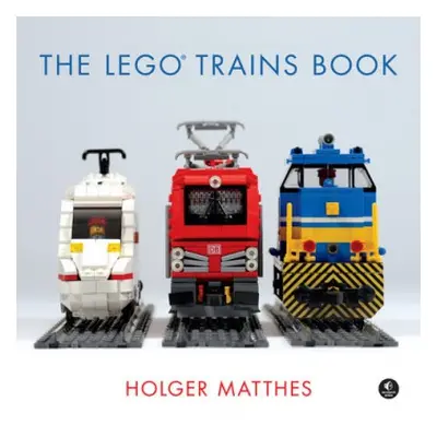 Lego Trains Book - Matthes, Holger