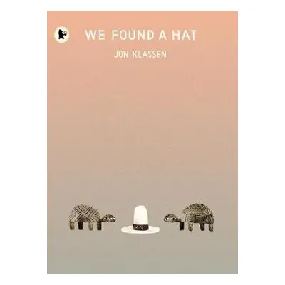 We Found a Hat - Klassen, Jon