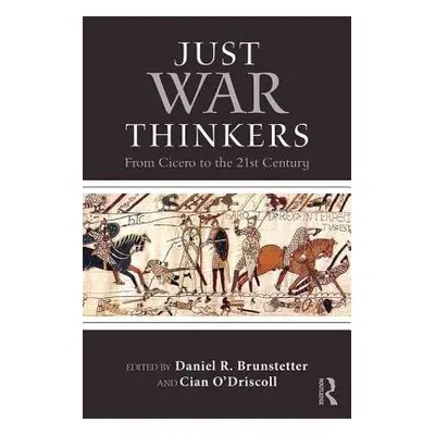 Just War Thinkers