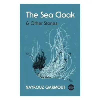 Sea Cloak - Qarmout, Nayrouz