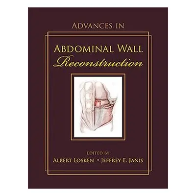 Advances in Abdominal Wall Reconstruction