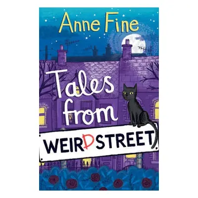 Tales from Weird Street - Fine, Anne