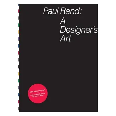 Paul Rand: a Designer's Art - Rand, Paul