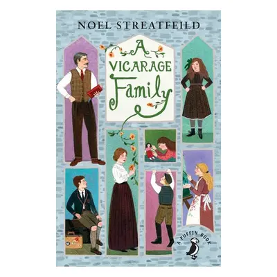 Vicarage Family - Streatfeild, Noel