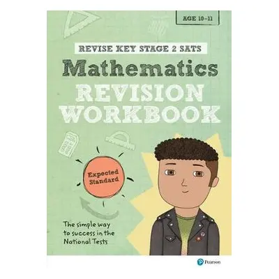 Pearson REVISE Key Stage 2 SATs Maths Revision Workbook - Expected Standard for the 2023 and 202