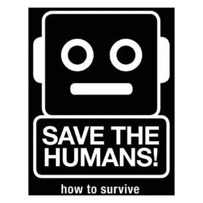 Save the Humans - Gerritzen, Mieke a van Mensvoort, Koert