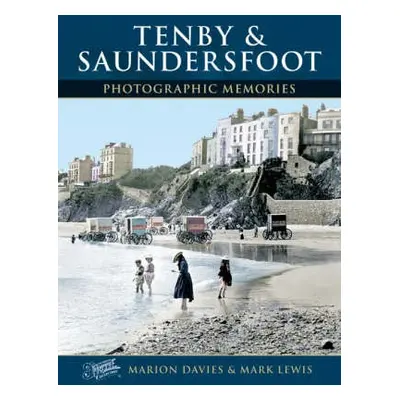 Tenby and Saundersfoot - Davies, Marion a Lewis