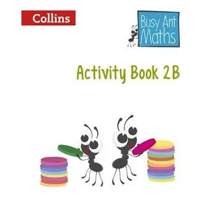 Year 2 Activity Book 2B - Wallace, Louise a Moeley, Cherri a Clissold, Caroline a Power, Jo a Mo