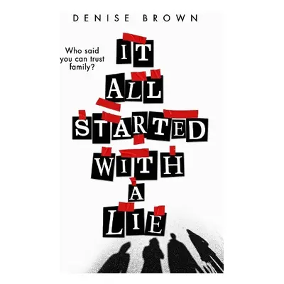 It All Started With A Lie - Brown, Denise