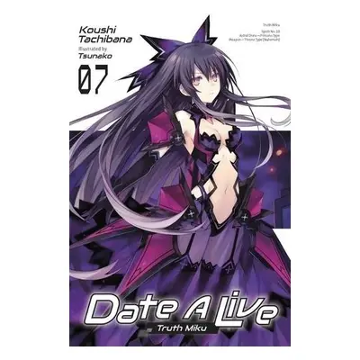 Date A Live, Vol. 7 (light novel) - Tachibana, Koushi