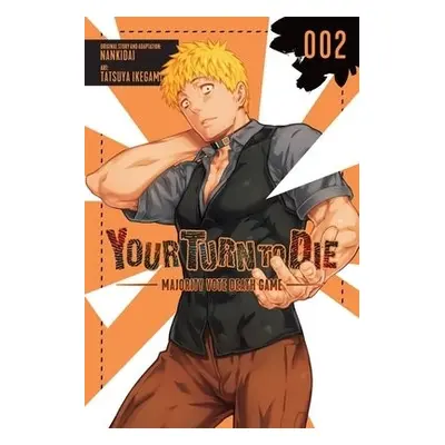 Your Turn to Die: Majority Vote Death Game, Vol. 2 - Nankidai