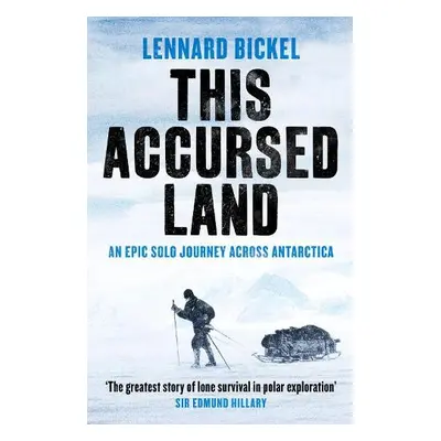 This Accursed Land - Bickel, Lennard