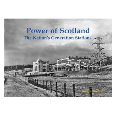 Power of Scotland - Hutton, Guthrie