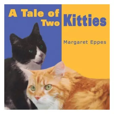 Tale of Two Kitties - Eppes, Margaret