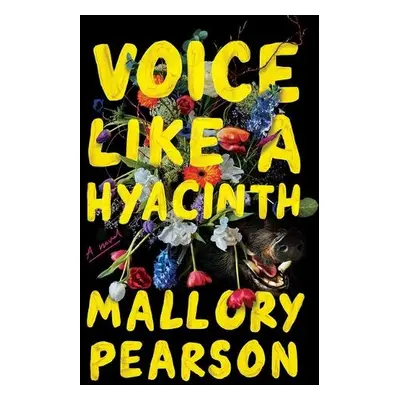 Voice Like a Hyacinth - Pearson, Mallory