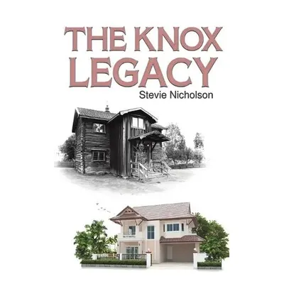 Knox Legacy - Nicholson, Stevie