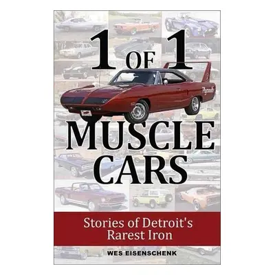 1 of 1 Muscle Cars - Eisenschenk, Wes