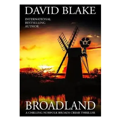 Broadland - Blake, David