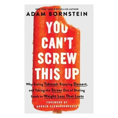 You Can't Screw This Up - Bornstein, Adam