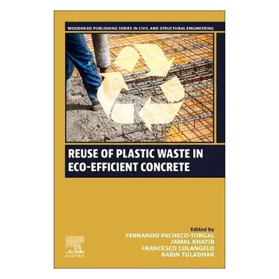 Reuse of Plastic Waste in Eco-efficient Concrete