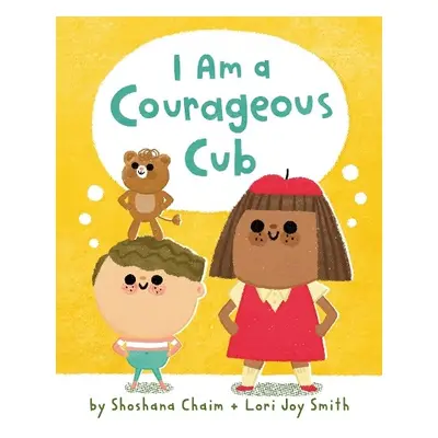 I Am a Courageous Cub - Chaim, Shoshana