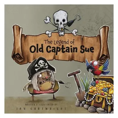 Legend of Old Captain Sue - Cartwright, Ian