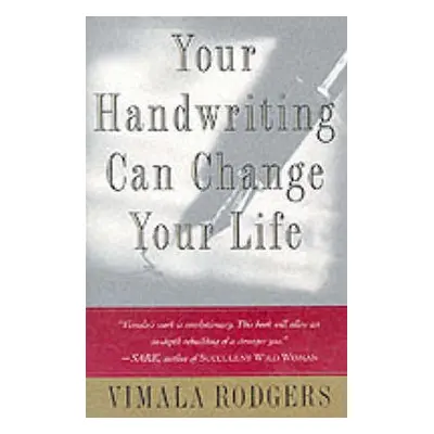 Your Handwriting Can Change Your Life - Rodgers, Vimala