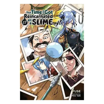 That Time I Got Reincarnated as a Slime, Vol. 17 (light novel) - Fuse