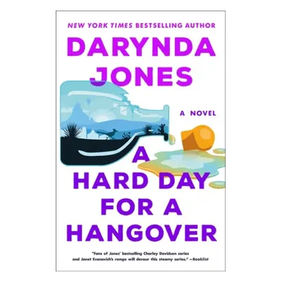 Hard Day for a Hangover - Jones, Darynda