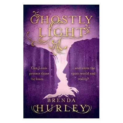 Ghostly Light - Hurley, Brenda