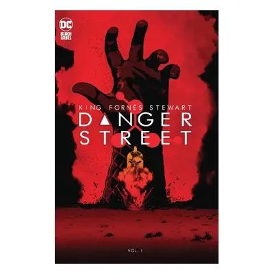 Danger Street Vol. 1 - King, Tom a Fornes, Jorge