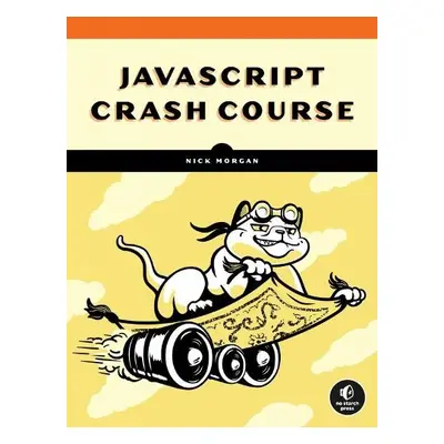 Javascript Crash Course - Morgan, Nick